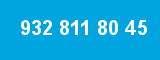 932 811 80 45 932 811 80 45